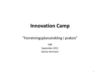 Innovation Camp ”Forretningsplanutvikling i praksis”