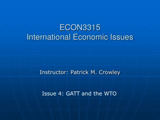 ECON3315 International Economic Issues
