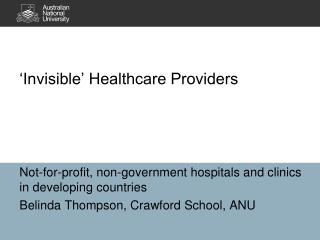 ‘Invisible’ Healthcare Providers