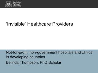 ‘Invisible’ Healthcare Providers