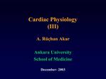 Cardiac Physiology III