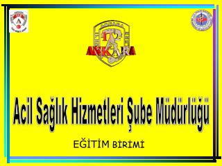 Acil Sağlık Hizmetleri Şube Müdürlüğü