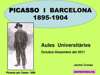 PICASSO I BARCELONA 1895-1904