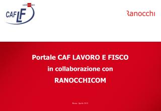 Portale CAF LAVORO E FISCO in collaborazione con RANOCCHICOM