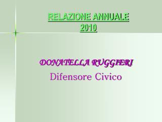 RELAZIONE ANNUALE 2010