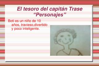 El tesoro del capitán Trase “Personajes”