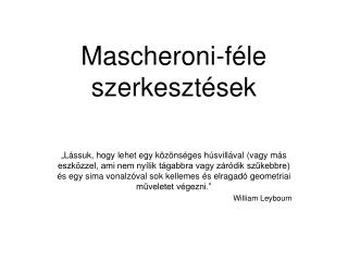 Mascheroni-féle szerkesztések