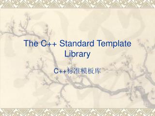 The C++ Standard Template Library