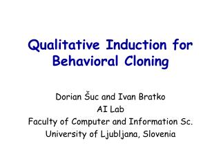 Qualitative Induction for Behavioral Cloning