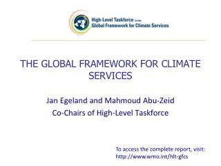 THE GLOBAL FRAMEWORK FOR CLIMATE SERVICES