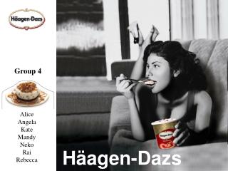 H ä agen-Dazs