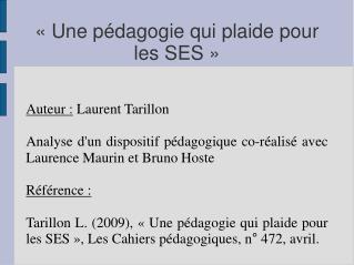 « Une pédagogie qui plaide pour les SES »