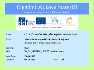 Digitální výukový materiál zpracovaný v rámci projektu „EU peníze školám“