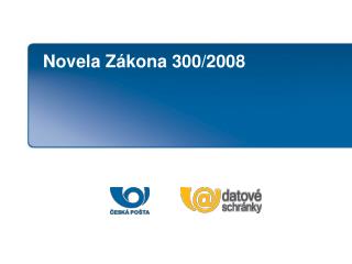 Novela Zákona 300/2008