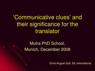 ‘Communicative clues’ and their significance for the translator