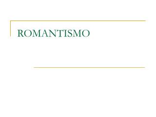 ROMANTISMO