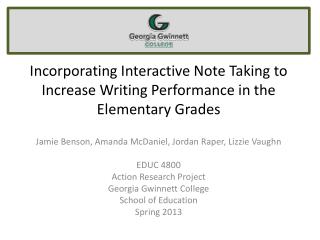 Incorporating Interactive Note Taking to Increase Writing Performance in the Elementary Grades