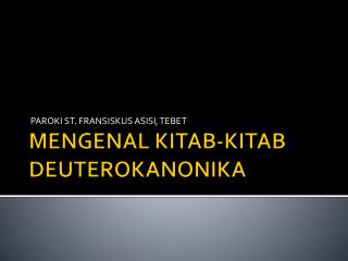 MENGENAL KITAB-KITAB DEUTEROKANONIKA