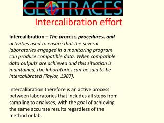 Intercalibration effort