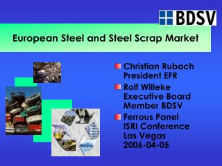 European Steel and Steel Scrap Market