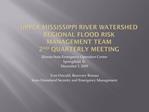 Upper Mississippi River Watershed Regional Flood Risk Management Team 2nd Quarterly Meeting
