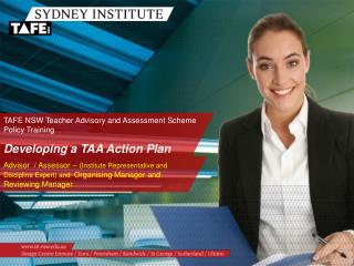 TAFE NSW Teacher Advisory and Assessment Scheme Policy Training Developing a TAA Action Plan