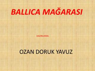 BALLICA MAĞARASI