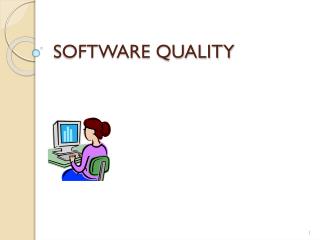 SOFTWARE QUALITY