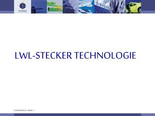 LWL-STECKER TECHNOLOGIE