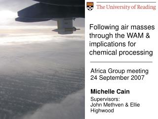Following air masses through the WAM &amp; implications for chemical processing