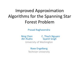 Improved Approximation Algorithms for the Spanning Star Forest Problem