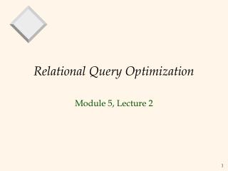 Relational Query Optimization