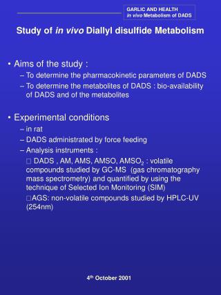 Study of in vivo Diallyl disulfide Metabolism