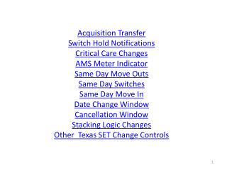 Acquisition Transfer Switch Hold Notifications Critical Care Changes AMS Meter Indicator