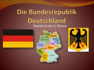 Die Bundesrepublik Deutschland