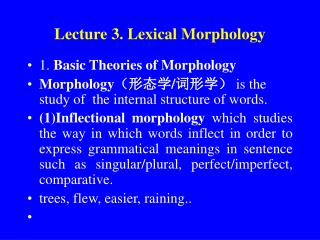 Lecture 3. Lexical Morphology