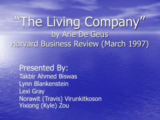 “The Living Company” by Arie De Geus Harvard Business Review (March 1997)