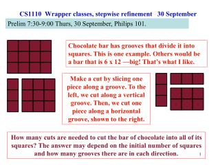 CS1110 Wrapper classes, stepwise refinement 30 September