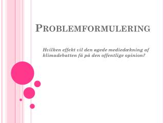 Problemformulering