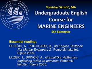 Tomislav Skračić, MA Undergraduate English Course for MARI NE ENGINEERS 5th Semester