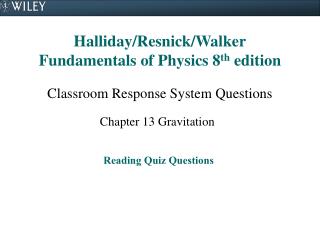 Halliday/Resnick/Walker Fundamentals of Physics 8 th edition