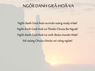 NGÔÏI DANH GIEÂ-HOÂ-VA