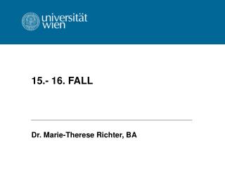 15.- 16. FALL