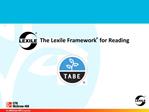 The Lexile Framework for Reading