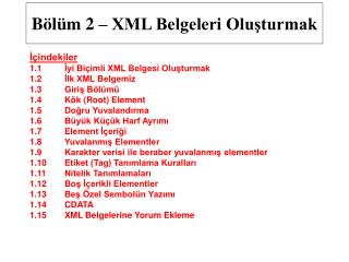 Bölüm 2 – XML Belgeleri Oluşturmak