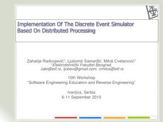 Implementation Of The Discrete Event Simulator Based On Distributed Processing