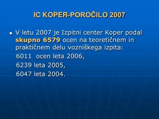 IC KOPER-POROČILO 2007