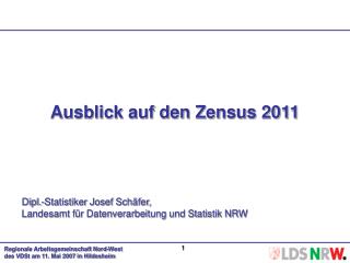 Ausblick auf den Zensus 2011