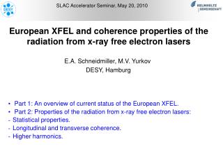 European XFEL and coherence properties of the radiation from x-ray free electron lasers