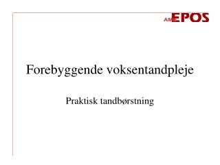 Forebyggende voksentandpleje